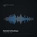 Rainfall and Rooftops ambient rain sound pack cover